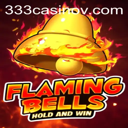FlamingBells: The Exciting Casino Game You Need to Try