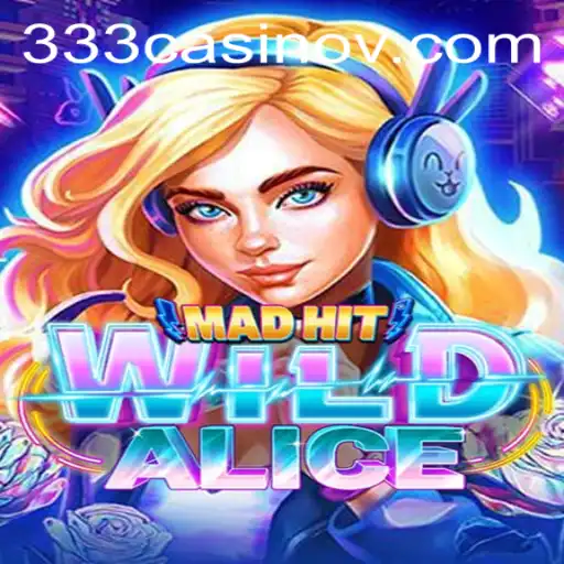 Exploring MadHitWildAlice: A Vivid Virtual Adventure